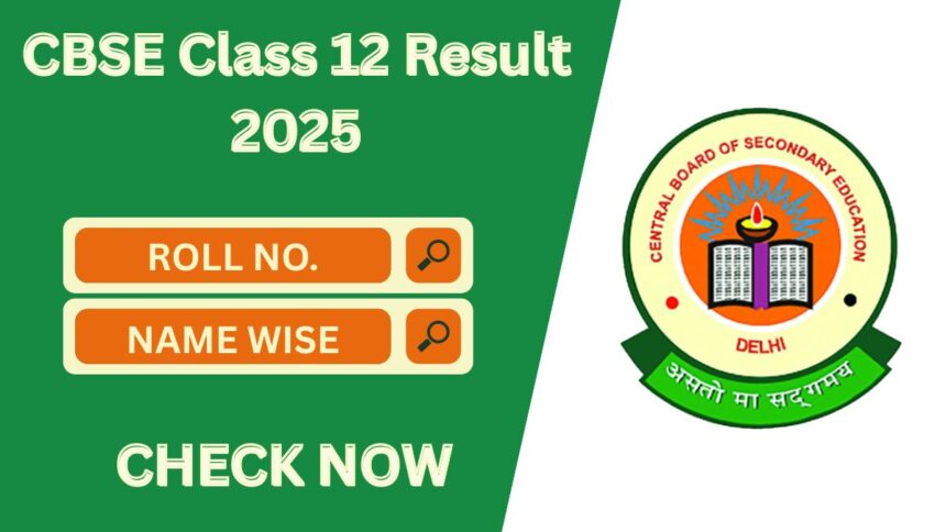 CBSE Class 12 Result 2025