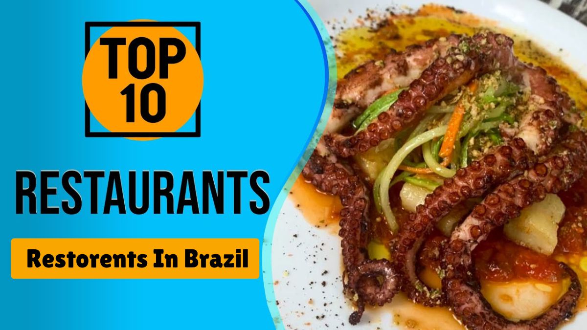 Top 10 Restorents In Brazil